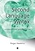 Second Language Syntax: A Generative Introduction by Roger Hawkins (2001-02-08)