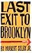 Last Exit to Brooklyn by Hubert Selby (2000-10-02)