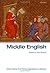 Middle English (Oxford Twenty-First Century Approaches to Literature) by Paul Strohm (2007-06-14)