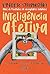 Inteligencia afetiva. O carinho ainda e essencial (Em Portugues do Brasil)