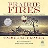 Prairie Fires: Th...