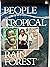 People of the Tropical Rain Forest
