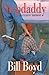 Stepdaddy: A Creative Memoir by Bill Boyd (2002-09-02)