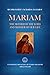 Mariam: The Mother of the Lord and Mother of Our Life