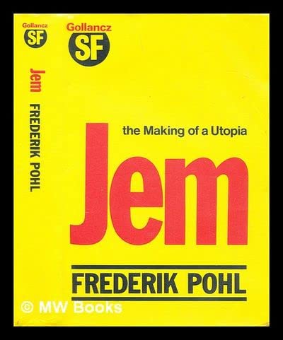 Jem: The Making of a Utopia
