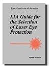 LIA Guide for the Selection of Laser Eye Protection