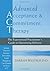 Advanced Acceptance and Commitment Therapy: The Experienced Practitioner???s Guide to Optimizing Delivery by Darrah Westrup PhD (2014-06-01)