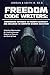 Freedom Code Writers: Empowering Pathways to Promote Diversity and Inclusion in Computer Science Education: Unlocking Opportunities for Underrepresented Students to Thrive in the World of Code