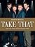 Take That: Now and Then by Martin Roach (2009-05-28)
