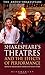 Shakespeare's Theatres and the Effects of Performance