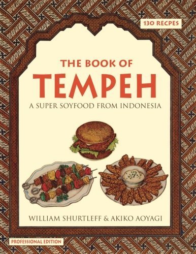 The Book of Tempeh: Professional Edition by William Shurtleff (2014-02-27)
