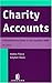 Charity Accounts: A Practical Guide to the Charity SORP: A Practical Guide to the Charities SORP by Dawes G, Pianca A (2009) Paperback