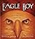 Eagle Boy: A Pacific Northw...