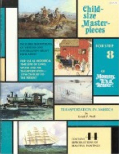 Child-Size Masterpieces - Transportation in America (Paperback)