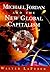 Michael Jordan and the New Global Capitalism by Walter LaFeber (1999-07-01)