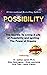 POSSIBILITY: The Secrets To...