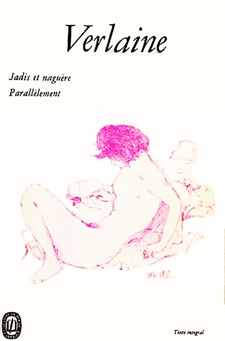 Jadis et naguere. 1885-parallelement. 1889-notes de jacques borel (Mass Market Paperback)