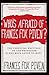 Who's Afraid of Frances Fox Piven by Frances Fox Piven (20-Oct-2011) Paperback