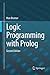 By Max Bramer Logic Programming with Prolog (2nd ed. 2013) [Paperback]
