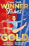 Winner Takes Gold by Eloise Smith