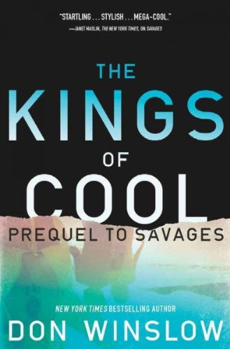 The Kings of Cool : Prequel to Savages