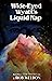 Wide-Eyed Wyatt's Liquid Nap by Rob Weldon