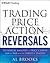 Trading Price Action Reversals (Wiley Trading) 1st (first) edition