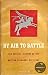 BY AIR TO BATTLE: THE OFFIC...