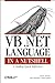 VB.NET Language in a Nutshell 1st edition by Roman PhD, Steven, Petrusha, Ron, Lomax, Paul, Roman, Steven (2001) Paperback