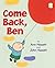 Come Back, Ben (I Like to Read??) by John Hassett (2013-07-01)