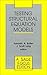 Testing Structural Equation Models (SAGE Focus Editions) (1993-02-01)
