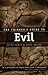 The Thinker's Guide to Evil [Paperback] [2003] (Author) Peter Vardy, Julie Arliss