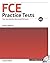 FCE Practice Tests:: Practice Tests With Key and Audio CDs Pack: Practice tests for the <em>Cambridge English: First (FCE)</em> exam by Harrison, Mark New edition (2008)
