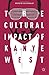 The Cultural Impact of Kany...