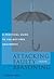 Attacking Faulty Reasoning: A Practical Guide to Fallacy-Free Arguments