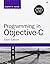 Programming in Objective-C (Developer's Library) by Stephen G. Kochan (3-Dec-2013) Paperback
