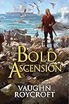Bold Ascension (The Sundered Nation Trilogy Book 2) Bold Ascension (The Sundered Nation Trilogy Book 2)