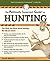 The Politically Incorrect Guide to Hunting (Politically Incorrect Guides) by Miniter, Frank (2007) Paperback