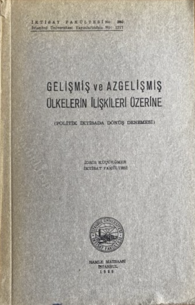 Gelişmiş ve Azgelişmiş Ülkelerin İlişkileri Üzerine