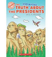 The Truth and Myths About the Presidents (Paperback)