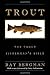 Trout by Ray Bergman (2000-09-19)