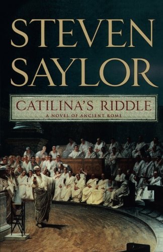 Catilina's Riddle: A Novel of Ancient Rome
