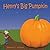 Henry's Big Pumpkin by Benj...