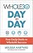 [By ] The Whole30 Day by Day