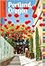 Insiders' Guide to Portland, Oregon 7th (seventh) edition Tex... by Rachel Dresbeck