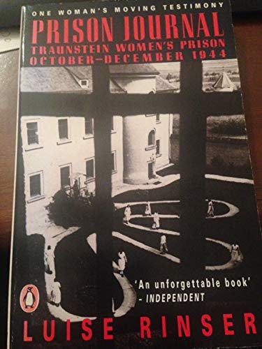 Prison Journal; Traunstein Women's Prison, October-December 1944 (Penguin International Writers S.)