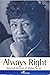 Always Right: Selected Writings Of Midge Decter