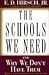 Schools We Need and Why We Dont Have Them"