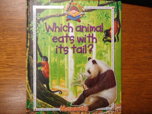 Which Animal Eats With Its Tail? (Ask Me Why)