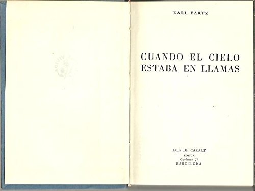 Cuando el cielo estaba en llamas (Hardcover)